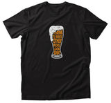 T-Shirt - I drink to make other people look funny