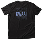 T-Shirt - You are Kwaai