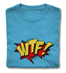 T-Shirt - Funny WTF